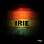 Irie (Explicit)