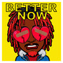 Better Now (Explicit)