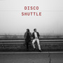 Disco Shuttle EP