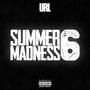 Summer Madness 6 (Explicit)