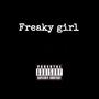 Freaky Girl (Explicit)