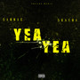 Yea Yea (Explicit)