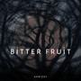 bitter fruit (Instrumental)