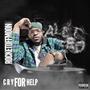 Cry For Help (Explicit)