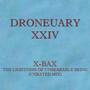 Droneuary XXIV - The Lightness of Unbearable Being (Unrated Mix)