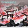 Dying Rose (Remix)