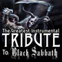 The Greatest Instrumental Tribute to Black Sabbath