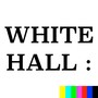 White Hall: