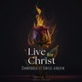 Live for Christ