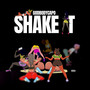 Shake It (Explicit)