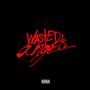 Wasted Angels (Explicit)