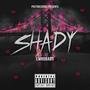 Shady (Explicit)