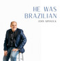 He Was Brazilian (feat. Dave Liebman)