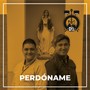 Perdóname