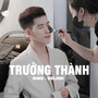 Trưởng Thành (Remix) [Version 2]