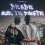 Desde que te fuiste (Explicit)