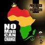 No Man Can Change (feat. Dean Frazer)