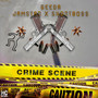 Crime Scene (Explicit)