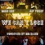 We Can't Lose (feat. Mike Hee & Mr.Baier)