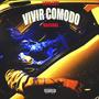 Vivir Comodo (feat. Raishal) (Explicit)