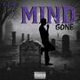 Mind Gone (Explicit)