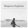 Magenta Duplexer