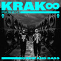 KRAK8 (Drum and Bass) [Explicit]