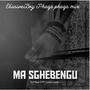 Ma Sghebengu (Elusiveboy Phaqa Phaqa mix) (feat. Goitse Levati)