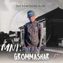 MNI: Day 1 As GROMMASHAR (EP)