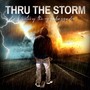 Thru the Storm