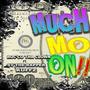 MUCH MO ON (feat. SY THE RAPPER & KUFFZ) [Explicit]