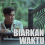 Biarkan Waktu