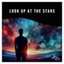 Look Up at the Stars