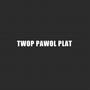 Twop pawol plat (Explicit)