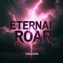 Eternal Roar