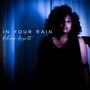 In Your Rain