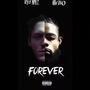 Forever (feat. Kyle Mayz) [Explicit]