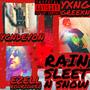 Rain Sleet N Snow (feat. YCNDevon & Ezell Rodriguez) [Explicit]