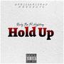 Hold Up (Explicit)