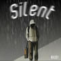 Silent (feat. Robby B. & Ike Davis)