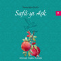 Yunus'dan Sesler, Safa-yı Aşk, Vol.9