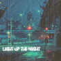 Light Up the Night