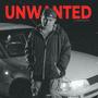 Unwanted Mixtape (Explicit)