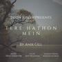 Tere Hathon Mein (feat. Anir Gill)