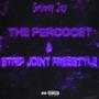 The percocet & strip joint freestyle (Explicit)