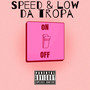 Speed & Low da Tropa