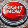 Right Now (feat. Vile Murk) [Explicit]