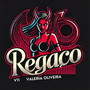 Regaço (Explicit)