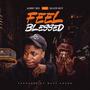 Feel Blessed (feat. Silver Boy)