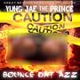 Bounce Dat Azz (Explicit)